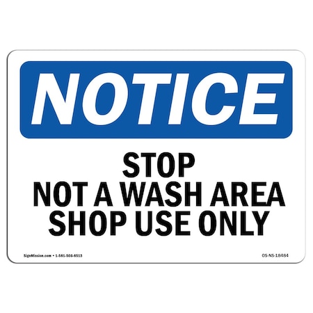 Signmission OSHA Notice Sign, Stop Not An Emergency Exit, 18in X 12in Rigid Plastic, 12"W, 18" L, Landscape OS-NS-P-1218-L-18484